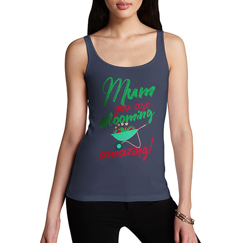 Mum You Are Blooming Amazing Women's Tank Top