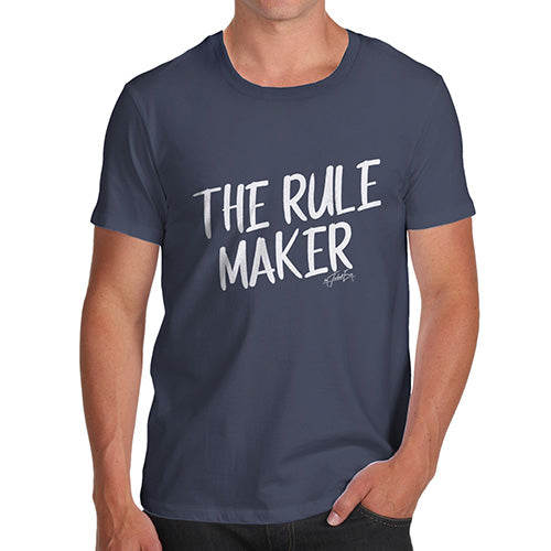 The Rule Maker Men's T-Shirt