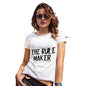 The Rule Maker Women's T-Shirt 