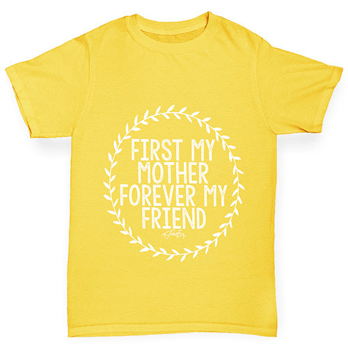 First My Mother Forever My Friend Boy's T-Shirt