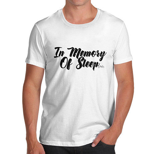 In Memory Of Sleep Men's T-Shirt