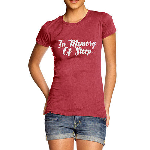 In Memory Of Sleep Women's T-Shirt 