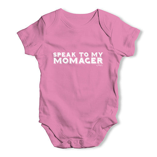 Speak To My Momager Baby Unisex Baby Grow Bodysuit