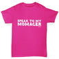 Speak To My Momager Girl's T-Shirt 