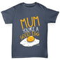 Mum You're A Good Egg Boy's T-Shirt