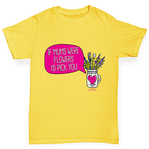 If Mums Were Flowers Boy's T-Shirt