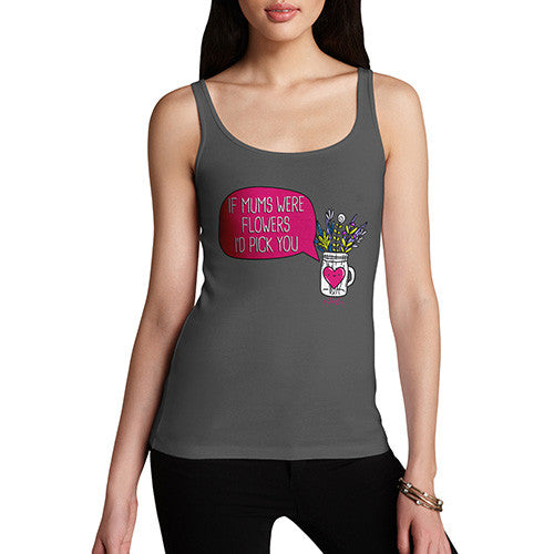 If Mums Were Flowers Women's Tank Top