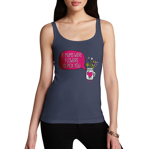 If Mums Were Flowers Women's Tank Top