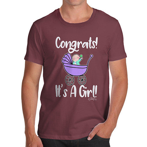 Congrats It's A Girl! Men's T-Shirt