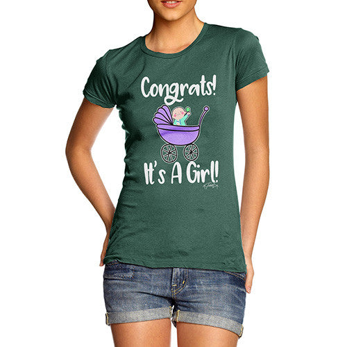 Congrats It's A Girl! Women's T-Shirt 