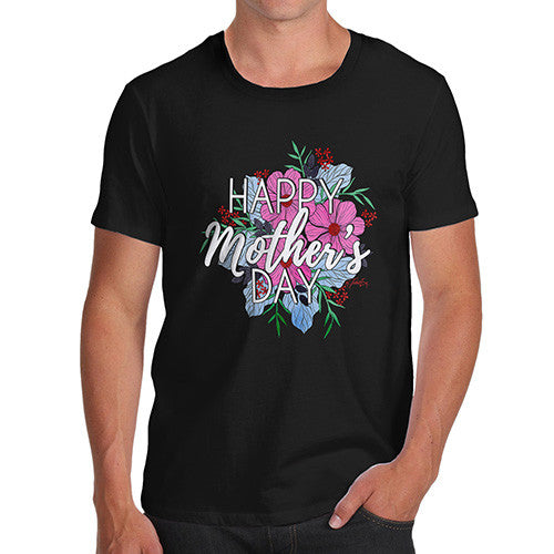 Happy Mother's Day Bouquet Men's T-Shirt