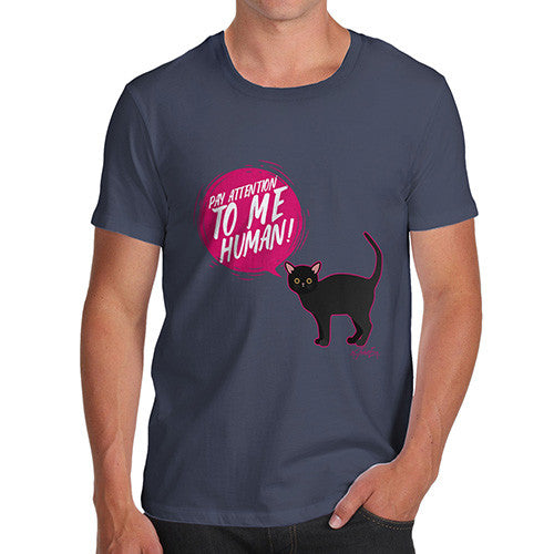 Pay Attention To Me Cat Men's T-Shirt