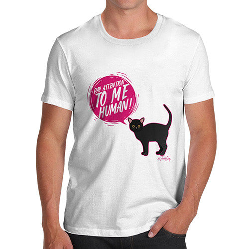 Pay Attention To Me Cat Men's T-Shirt