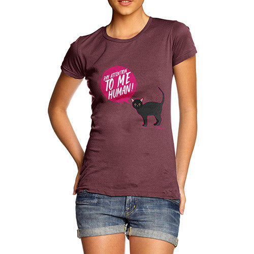 Pay Attention To Me Cat Women's T-Shirt 