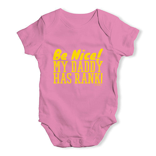 My Daddy Has Rank! Baby Unisex Baby Grow Bodysuit