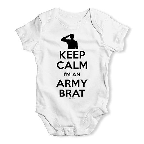 Keep Calm I'm An Army Brat Baby Unisex Baby Grow Bodysuit