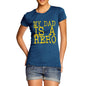 My Dad Is A Hero Women's T-Shirt 