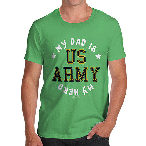 Army My Dad Is My Hero Men's T-Shirt