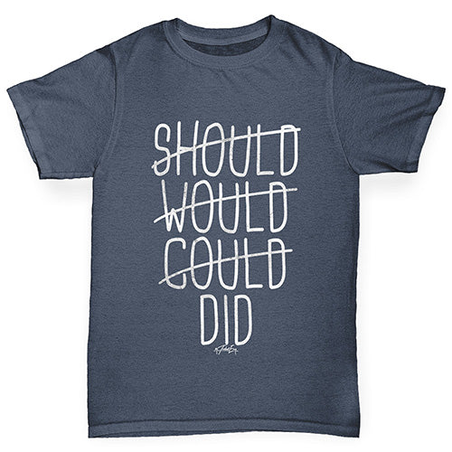 Should Would Could Did Boy's T-Shirt