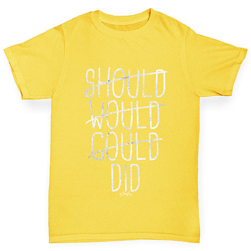 Should Would Could Did Boy's T-Shirt