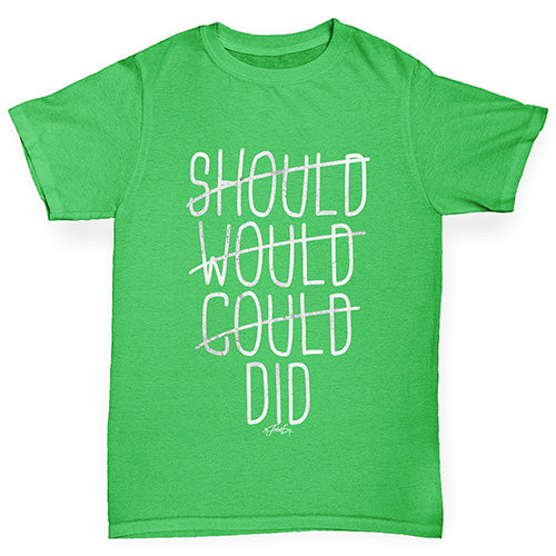 Should Would Could Did Girl's T-Shirt 