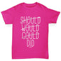 Should Would Could Did Girl's T-Shirt 