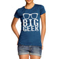 Big Geek Women's T-Shirt 