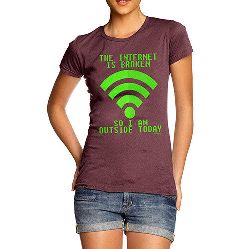 The Internet Is Broken Women's T-Shirt 