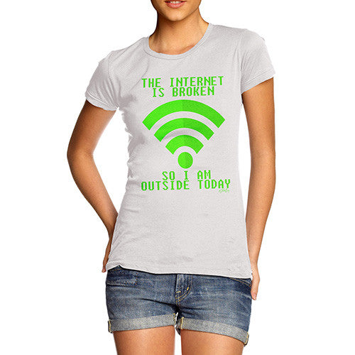 The Internet Is Broken Women's T-Shirt 