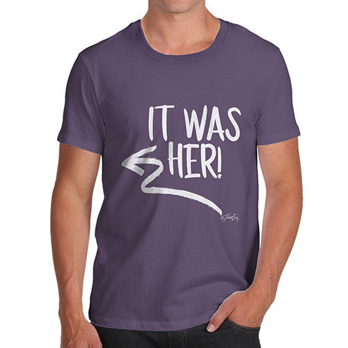 It Was Her! Men's T-Shirt