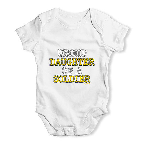 Proud Daughter Of A Soldier Baby Unisex Babygrow Bodysuit Onesies