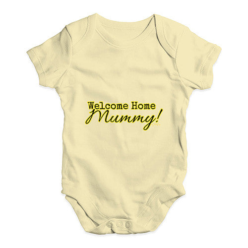 Welcome Home Mummy! Baby Unisex Babygrow Bodysuit Onesies