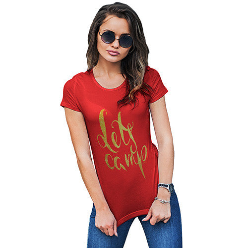 Let's Camp Women's T-Shirt 