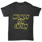 My Daddy Is A Captain Boy's T-Shirt