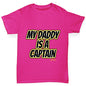 My Daddy Is A Captain Girl's T-Shirt 