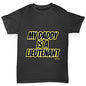 My Daddy Is A Lieutenant Boy's T-Shirt