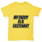 My Daddy Is A Lieutenant Boy's T-Shirt