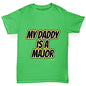 My Daddy Is A Major Boy's T-Shirt