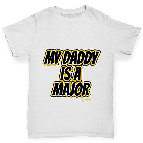 My Daddy Is A Major Boy's T-Shirt