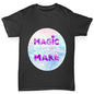 Magic Is Something You Make Boy's T-Shirt