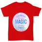 Those Who Don't Believe In Magic Boy's T-Shirt