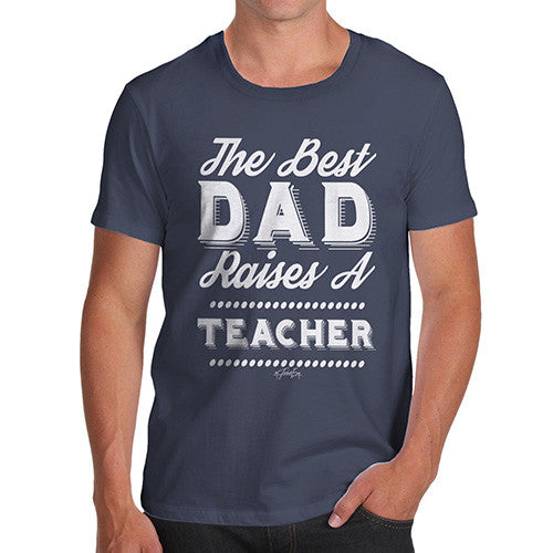 Personalised The Best Dad Raises Men's  T-Shirt