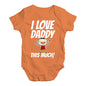 I Love Daddy This Much Boy Baby Unisex Baby Grow Bodysuit