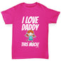 I Love Daddy This Much Girl Girl's T-Shirt 