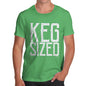 Keg Sized Men's T-Shirt