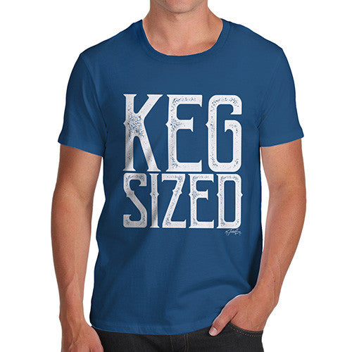 Keg Sized Men's T-Shirt