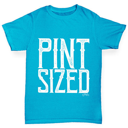 Pint Sized Boy's T-Shirt