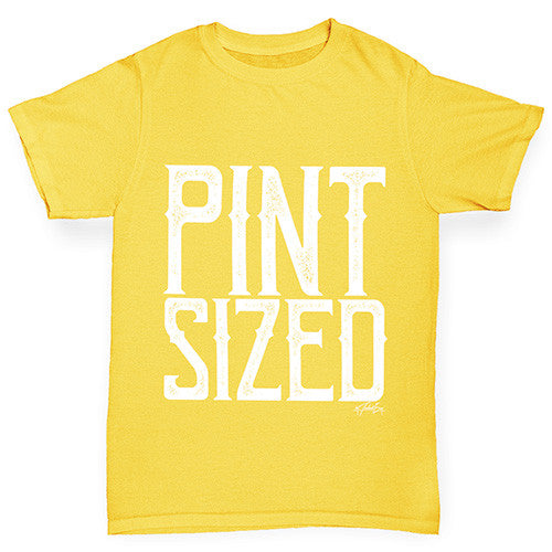 Pint Sized Boy's T-Shirt