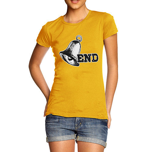 Bell End Funny Pun Rude Women's T-Shirt 