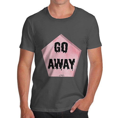 Go Away Men's T-Shirt